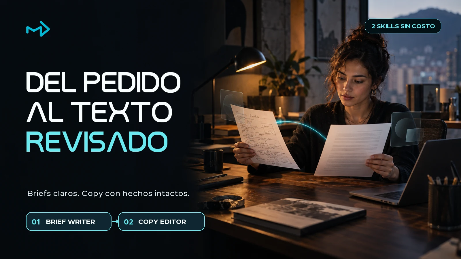 Dos skills de MD: Brief Writer organiza el encargo y Copy Editor revisa el texto